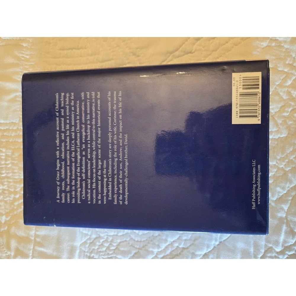 A Journey of Grace: The Formation of a Leader Chilstrom, Herb Signed By Author